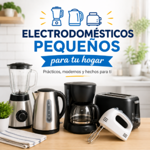 Pequeños Electrodomésticos